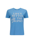 Life's Better Tee